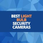 best light bulb security cameras 2