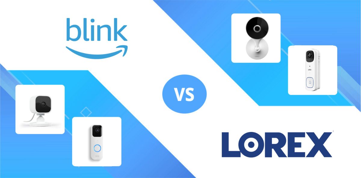 Camera Brand Head to Head Blink v Lorex 1