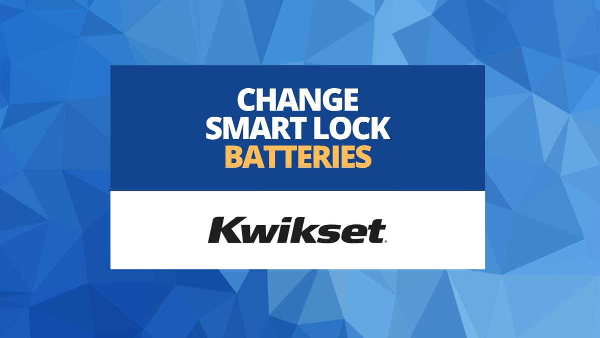 change smart lock batteries