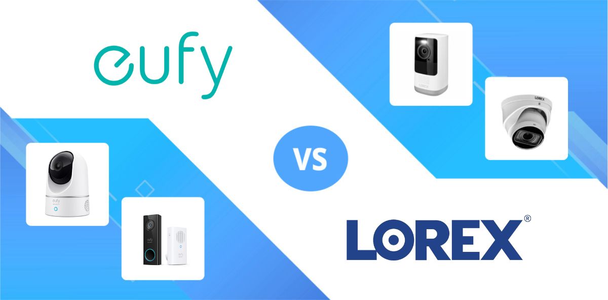 Copy of Camera Brand Head to Head Eufy v Lorex 1