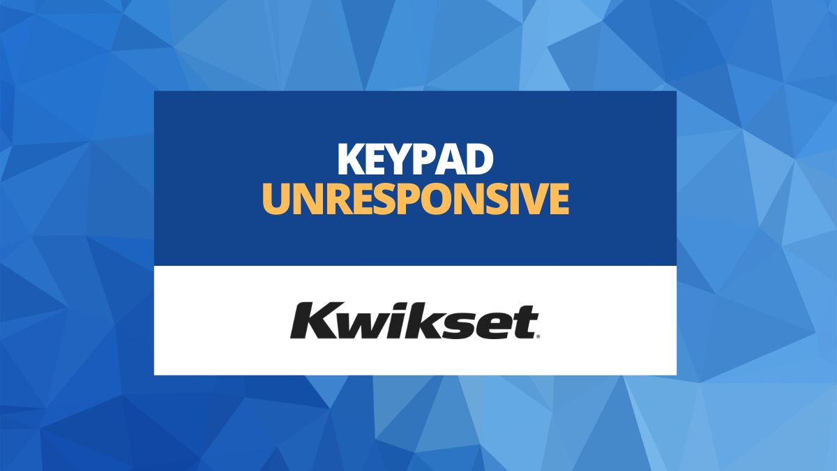 keypad unresponsive