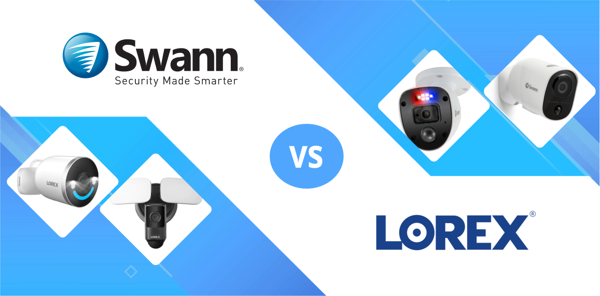 Swann vs Lorex 2